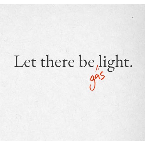 Let There Be Gaslight by Brady Goodwin Jr.