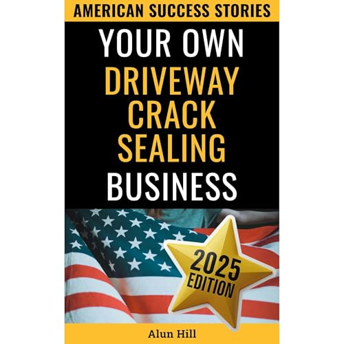 Your Own Driveway Crack Sealing Business