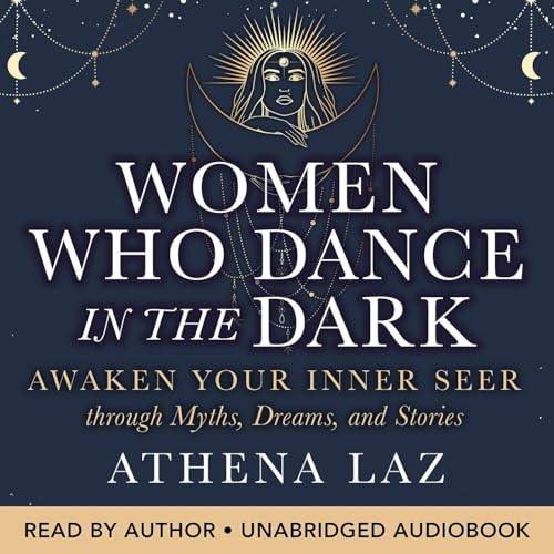 Women Who Dance in the Dark