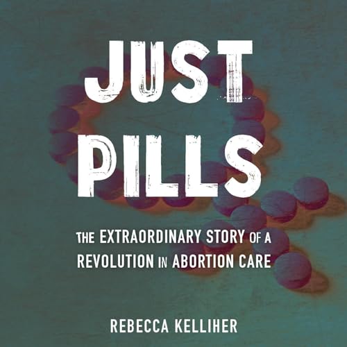 Just Pills by Rebecca Kelliher