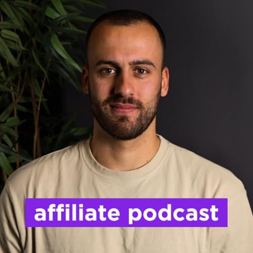 Affiliate Podcast by Affiliate Podcast