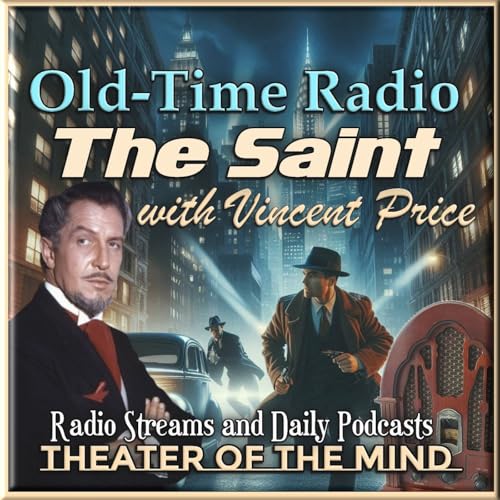 The Saint - Old Time Radio