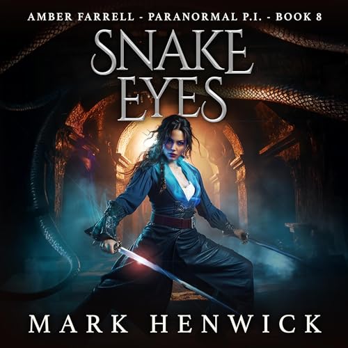 Snake Eyes by Mark Henwick