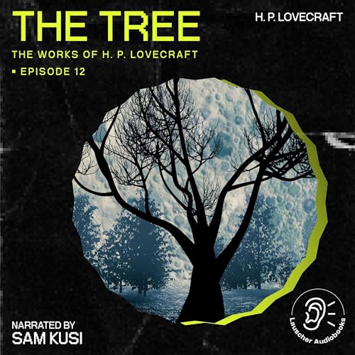 The Tree by H. P. Lovecraft