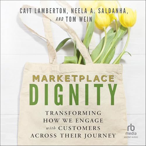 Marketplace Dignity by Cait Lamberton