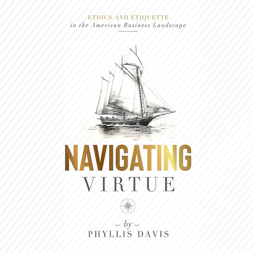 Navigating Virtue by Phyllis E. Davis