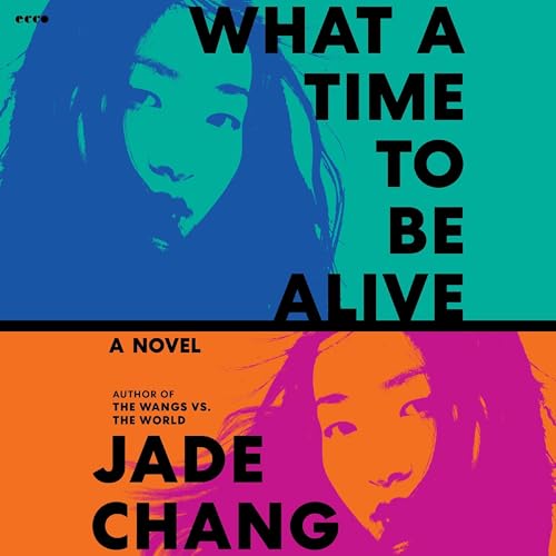 What a Time to Be Alive