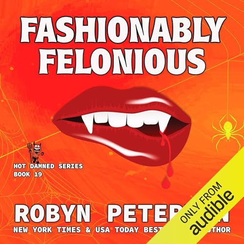 Fashionably Felonious