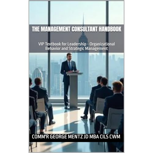 THE MANAGEMENT CONSULTANT HANDBOOK by George Mentz
