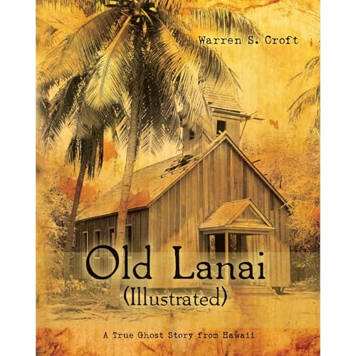 Old Lanai (Illustrated) by Warren Croft