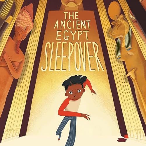The Ancient Egypt Sleepover by Stephen Davies