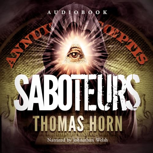 Saboteurs by Thomas Horn
