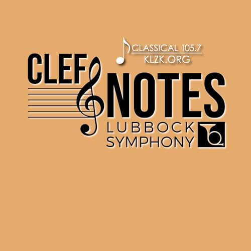 Lubbock Symphony Clef Notes by Classical 105.7