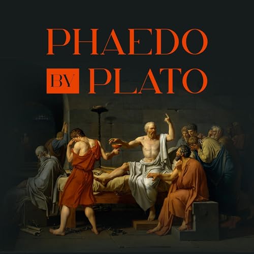 Phaedo (Annotated Edition) by Plato