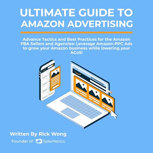 Ultimate Guide to Amazon Advertising