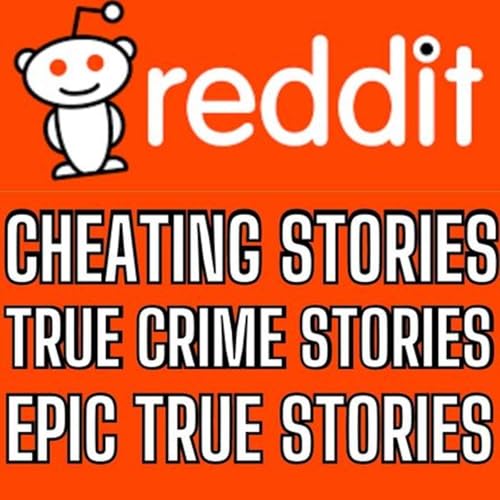Best Of Reddit Stories 2026 Cheating, True Crime, AITA and NSFW Stories