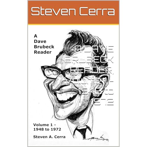 A DAVE BRUBECK READER, Volume 1 - 1948 to 1972