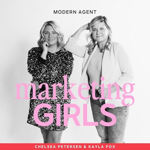 Modern Agent Marketing Girls — Social Media Marketing and Personal Branding for Real Estate Agents by Chelsea Petersen & Kayla Fox
