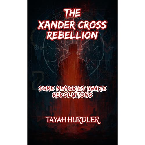 The Xander Cross Rebellion