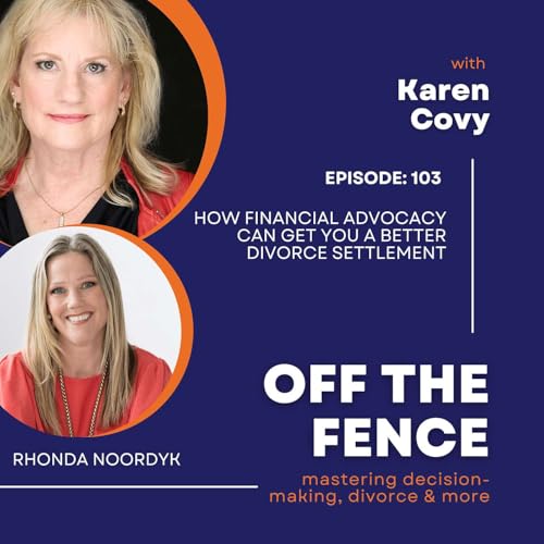 How Financial Advocacy Can Get You a Better Divorce Settlement