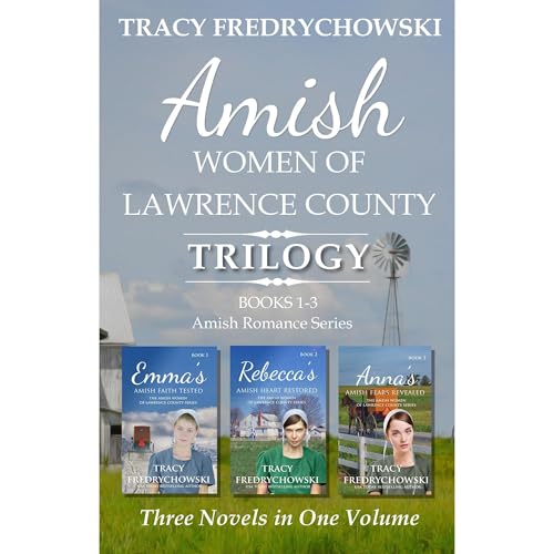 Amish Women of Lawrence County Trilogy Books 1-3