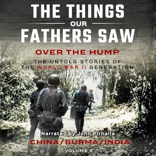 Over the Hump/China, Burma, India