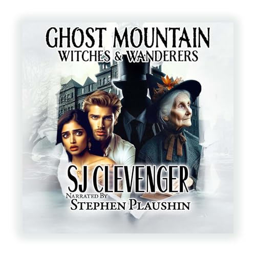 Ghost Mountain: Witches & Wanderers