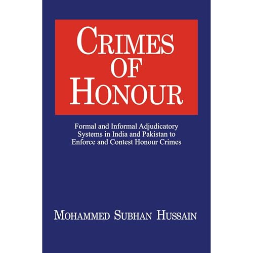 Crimes of Honour by Mohammed Hussain