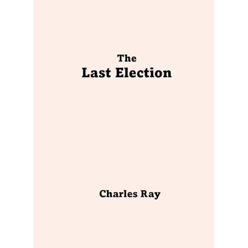 The Last Election