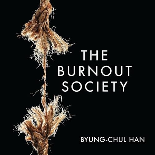 The Burnout Society