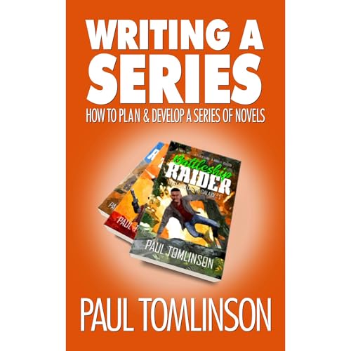 Writing a Series by Paul Tomlinson
