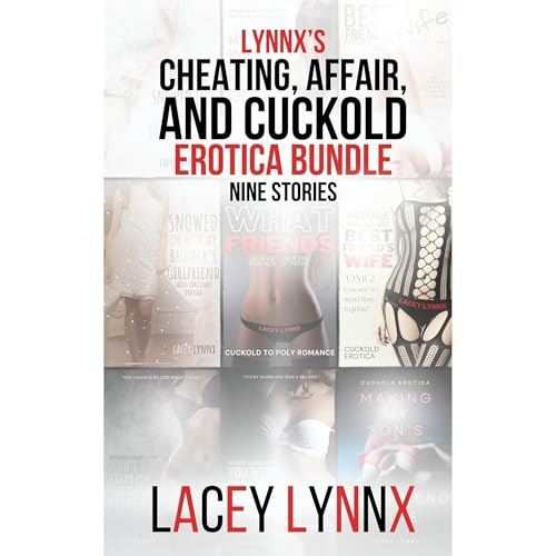 Lynnx's Cheating, Affair, and Cuckold Erotica Bundle