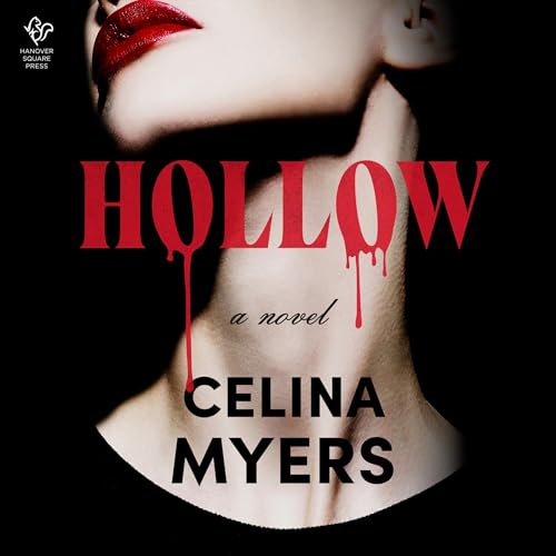 Hollow by Celina Myers