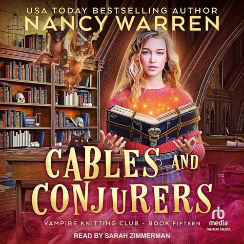 Cables and Conjurers by Nancy Warren