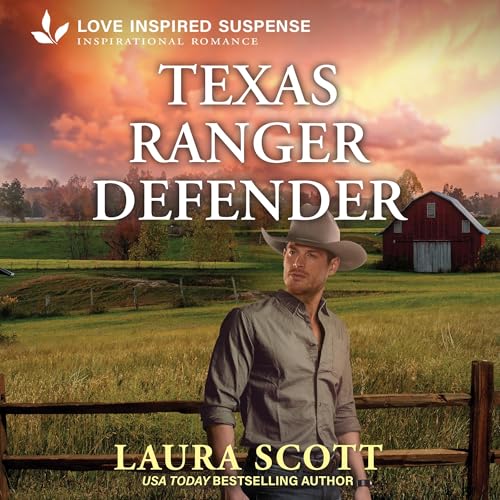Texas Ranger Defender by Laura Scott