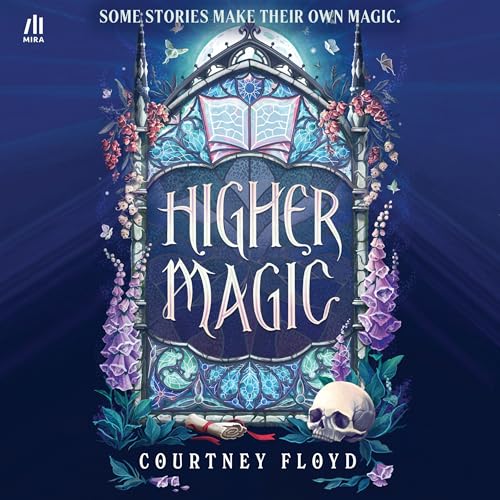Higher Magic by Courtney Floyd