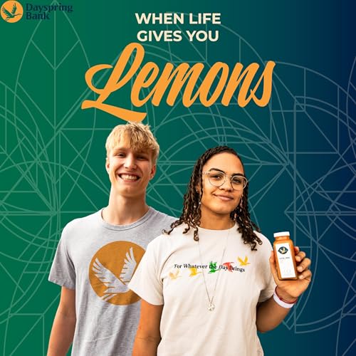 When Life Gives You Lemons by Dayspring Bank