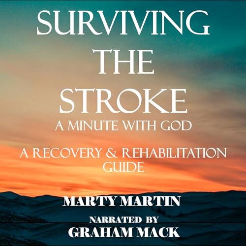 Surviving the Stroke a Minute with God