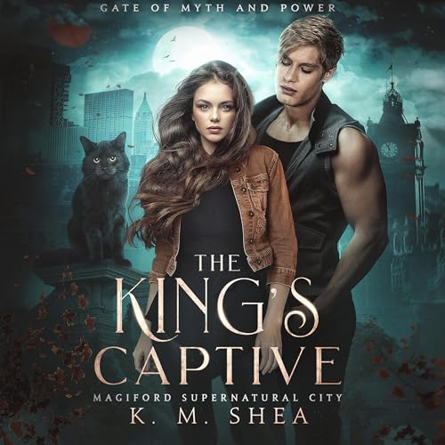 The King's Captive: Magiford Supernatural City