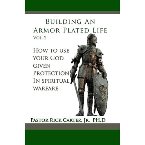 Building an armor plated life volume 2