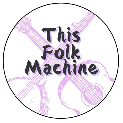 This Folk Machine by Tony