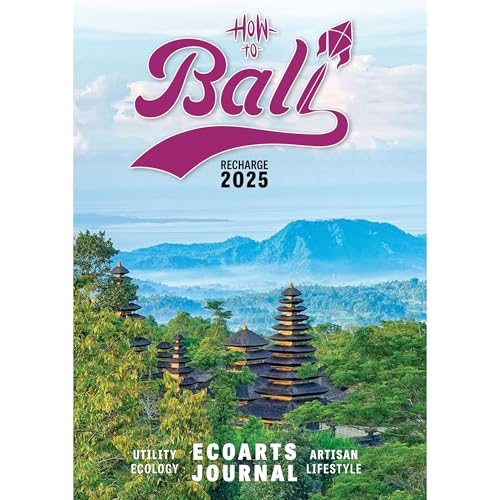 How To Bali by Earth Afloat