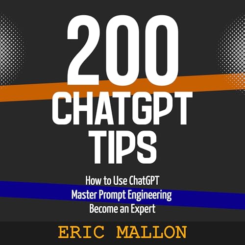 200 ChatGPT Tips