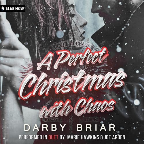 A Perfect Christmas with Chaos by Darby Briar