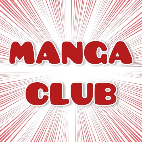 MANGA CLUB by Adrien et Julien 