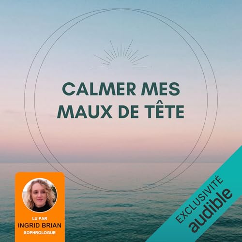 Calmer mes maux de tête