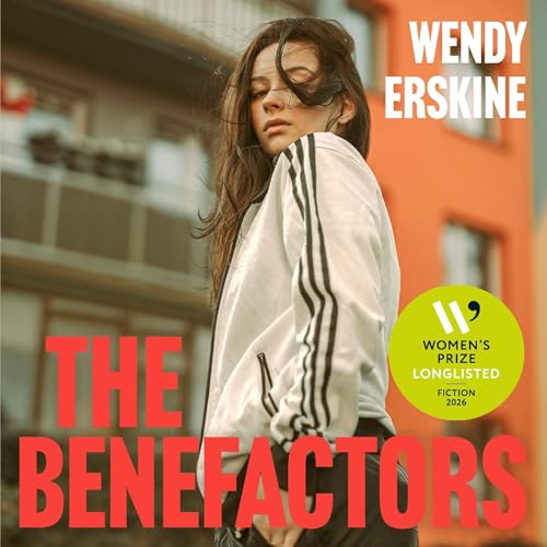 The Benefactors by Wendy Erskine