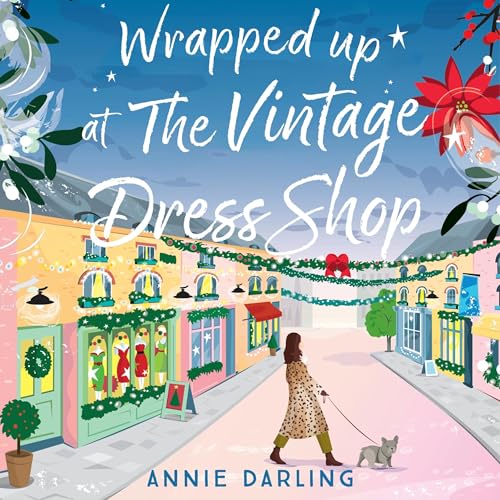 Wrapped Up at the Vintage Dress Shop by Annie Darling