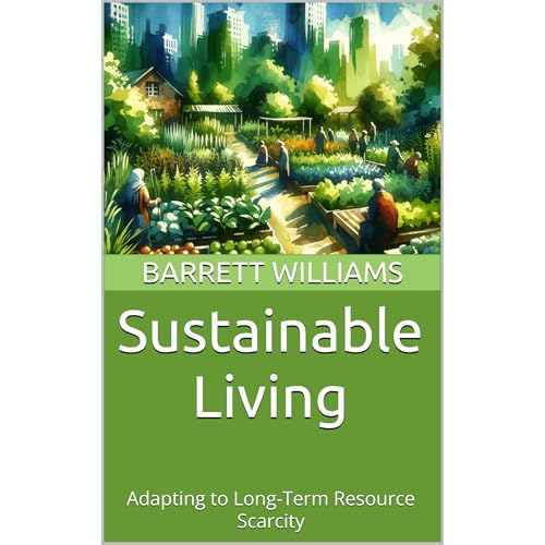 Sustainable Living by Barrett Williams