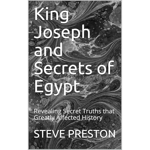 King Joseph and Secrets of Egypt